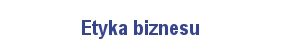 Etyka-bieznesu