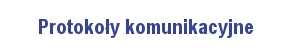 Protokoły-komunikacyjne